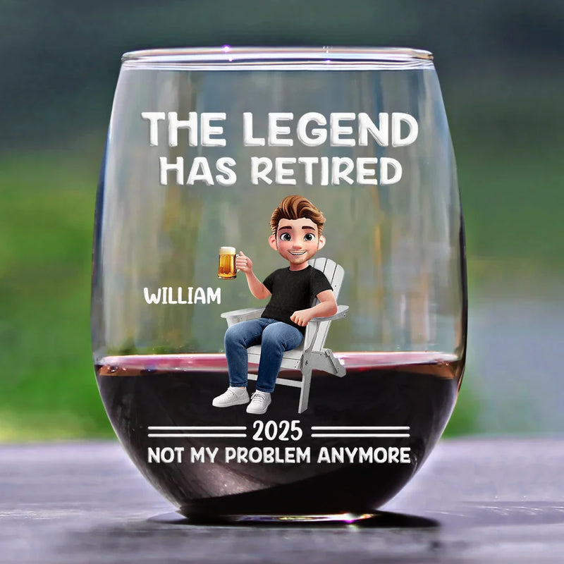 The Legend Has Retired Not My Problem Anymore Cartoon - Personalized Stemless Wine Glass - Retirement Gift For Colleagues, Mom, Dad, Grandparent