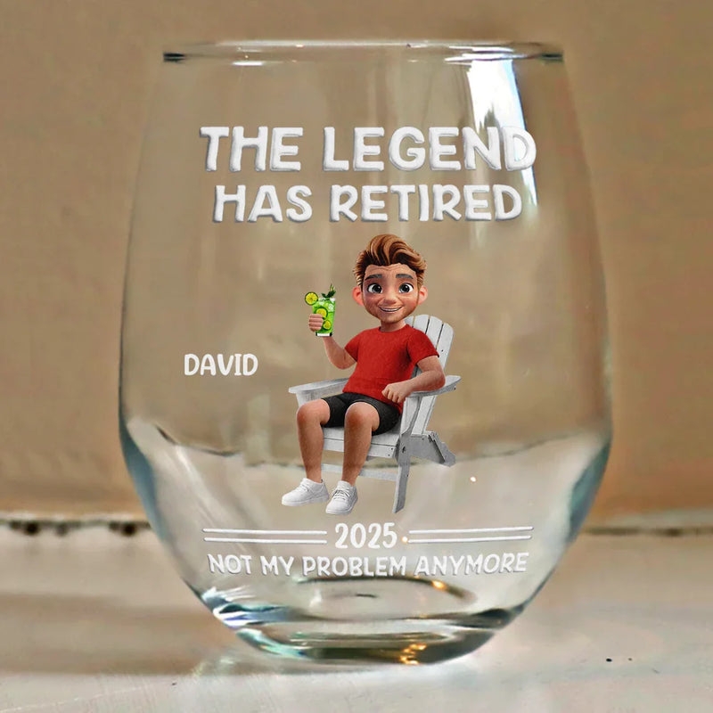 The Legend Has Retired Not My Problem Anymore Cartoon - Personalized Stemless Wine Glass - Retirement Gift For Colleagues, Mom, Dad, Grandparent