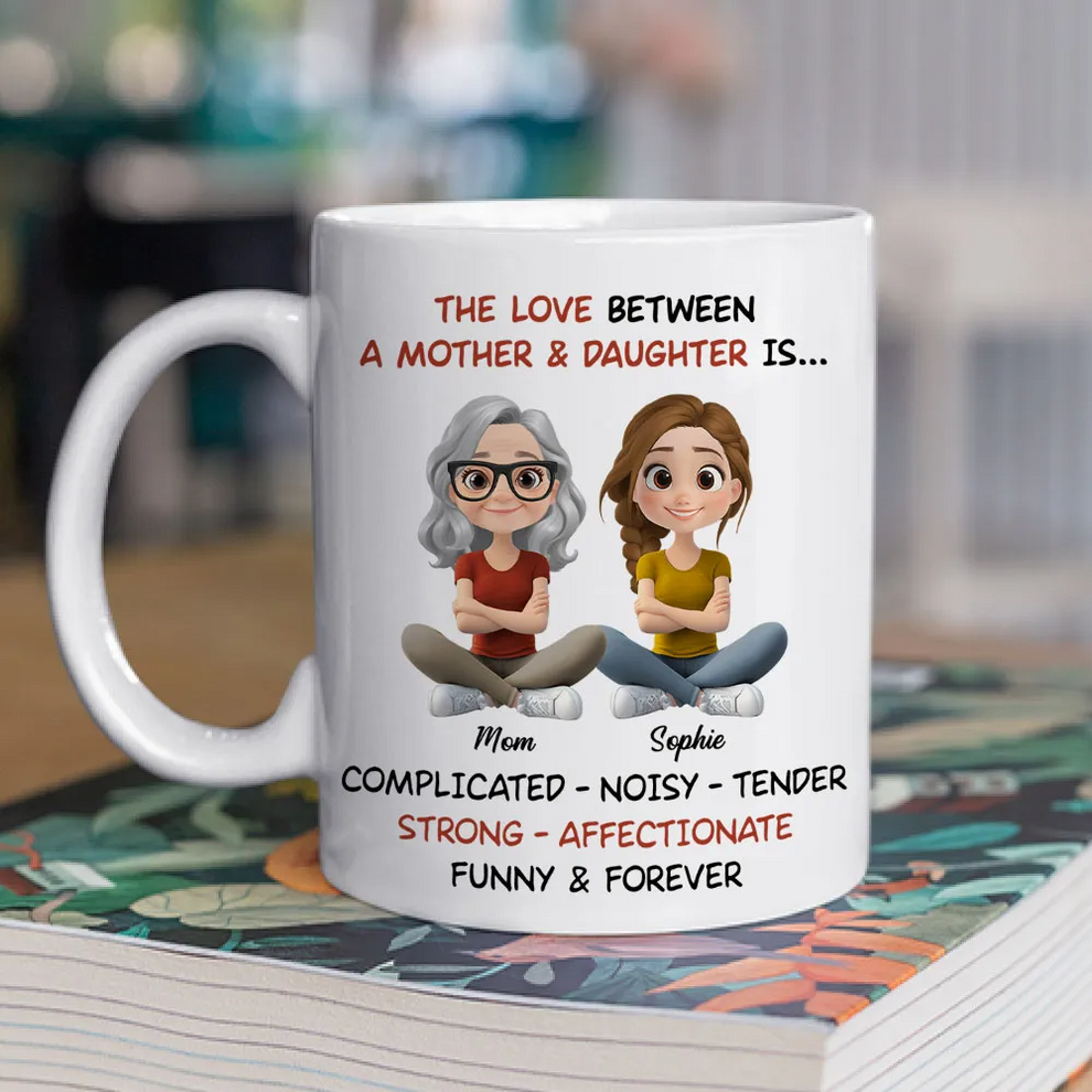 Personalized The Love Between Mother And Daughter mug, main view