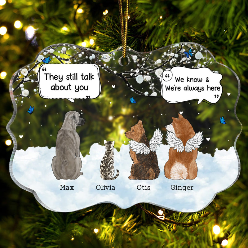 They Still Talk About You Pet Memorial personalized medallion acrylic ornament, main view