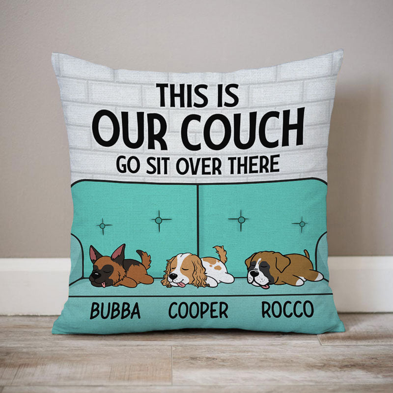 Personalized This Is Our Couch Sit Over There pillow, alternate view 3