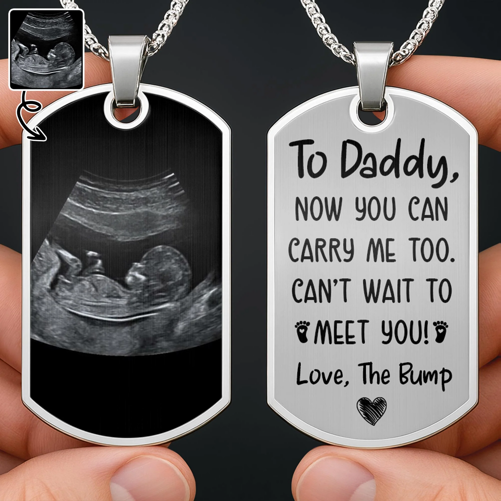 To Daddy Now You Can Carry Me Too, Ultrasound And Heart - Personalized Dog Tag Necklace - Father's Day Gift For New Dad, Daddy