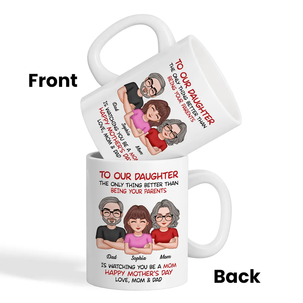 To Our Daughter From Parents - Personalized Custom Mug - Mother's Day Gift For Daughter