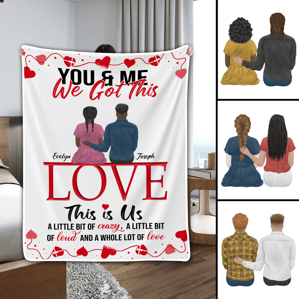 Custom Blanket You And Me We Got This fleece blanket, product with name options