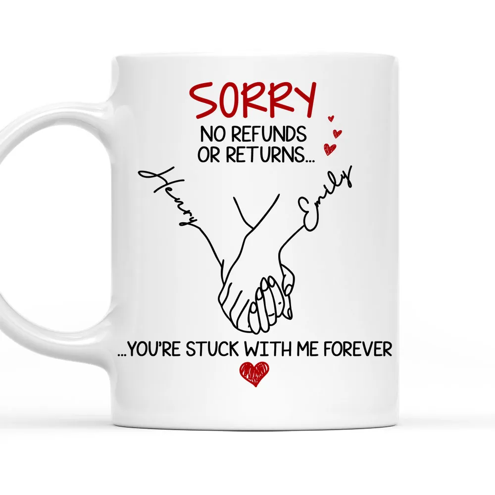 You Are Stuck With Me Forever Couple - Personalized Custom Mug - Gift For Her/Him, Husband/Wife, Couples on Anniversary, Valentine's Day