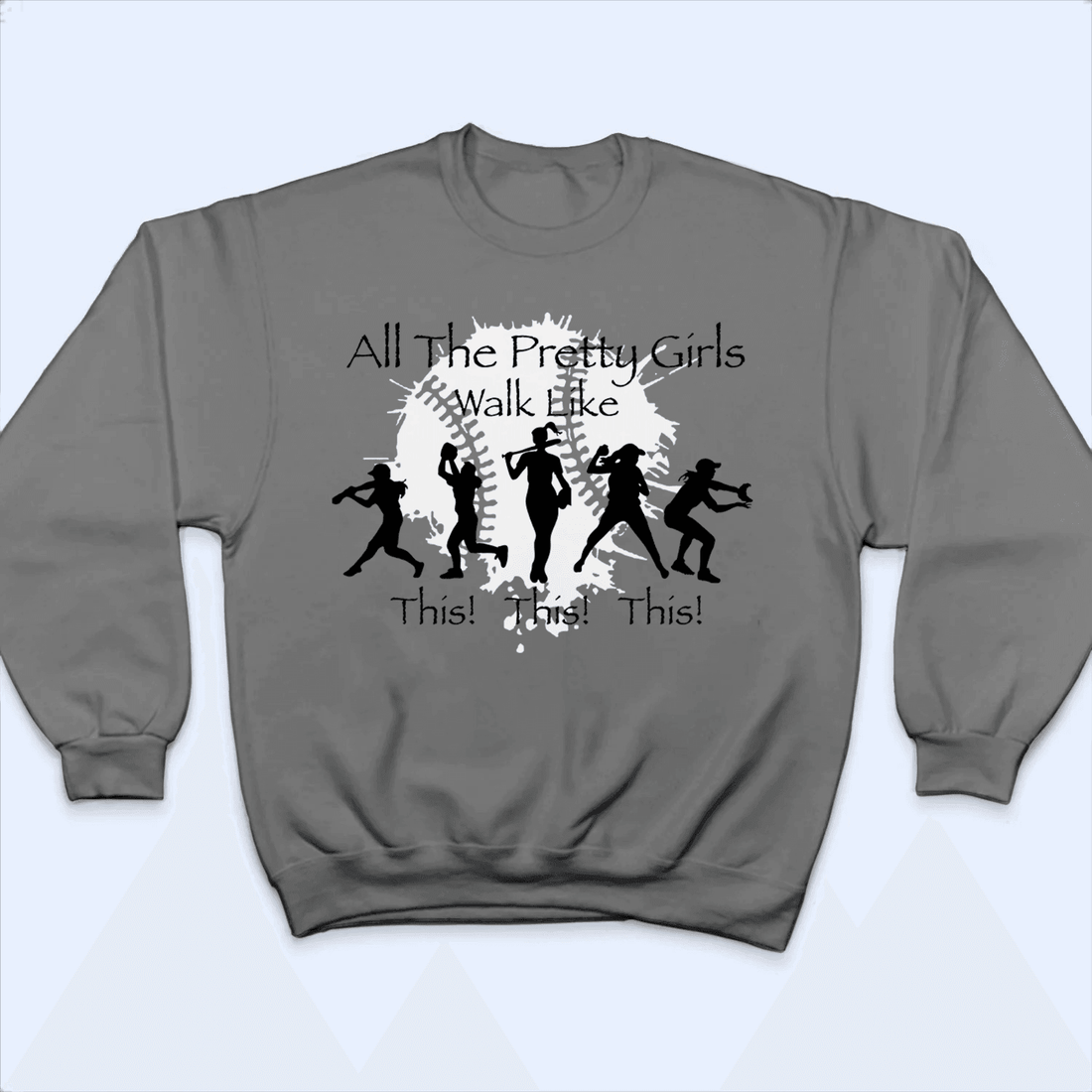 All The Pretty Girls Walk Like This - Baseball/Softball - Personalized Custom T Shirt - Gift for Sport Grandma/Nana/Mimi, Mom, Wife, Grandparent, Granddaughter - Suzitee Store