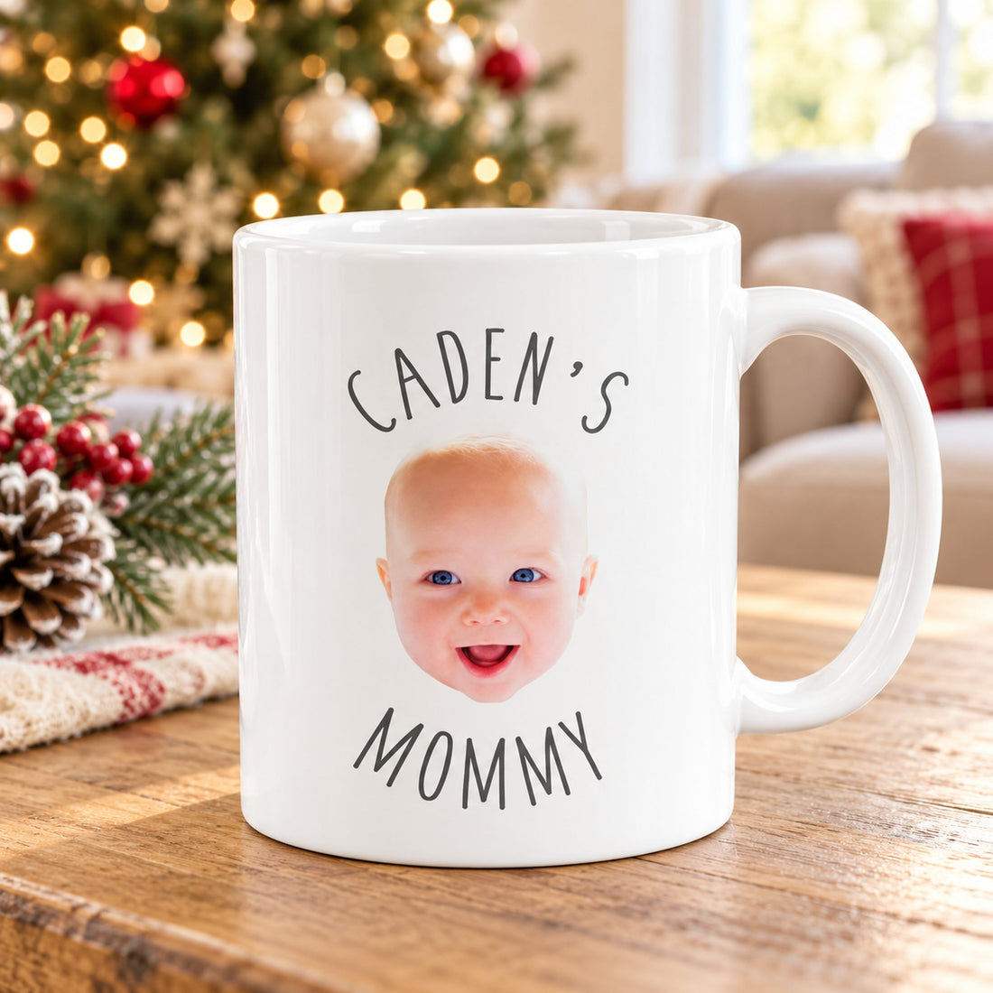 Custom baby face photo ceramic mug for Mommy on wooden table near Christmas tree