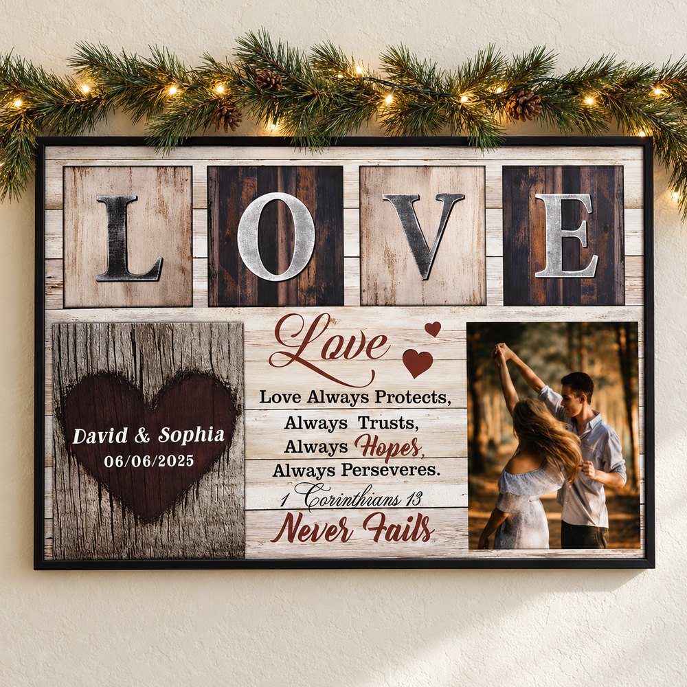 Custom Couple Love Never Fails framed wall print hanging on wall with holiday pine garland