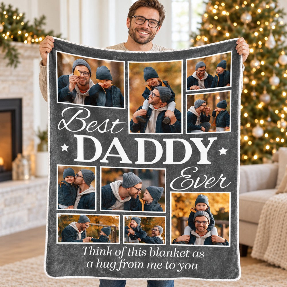 Happy dad holding his personalized Best Daddy Ever photo collage blanket gift