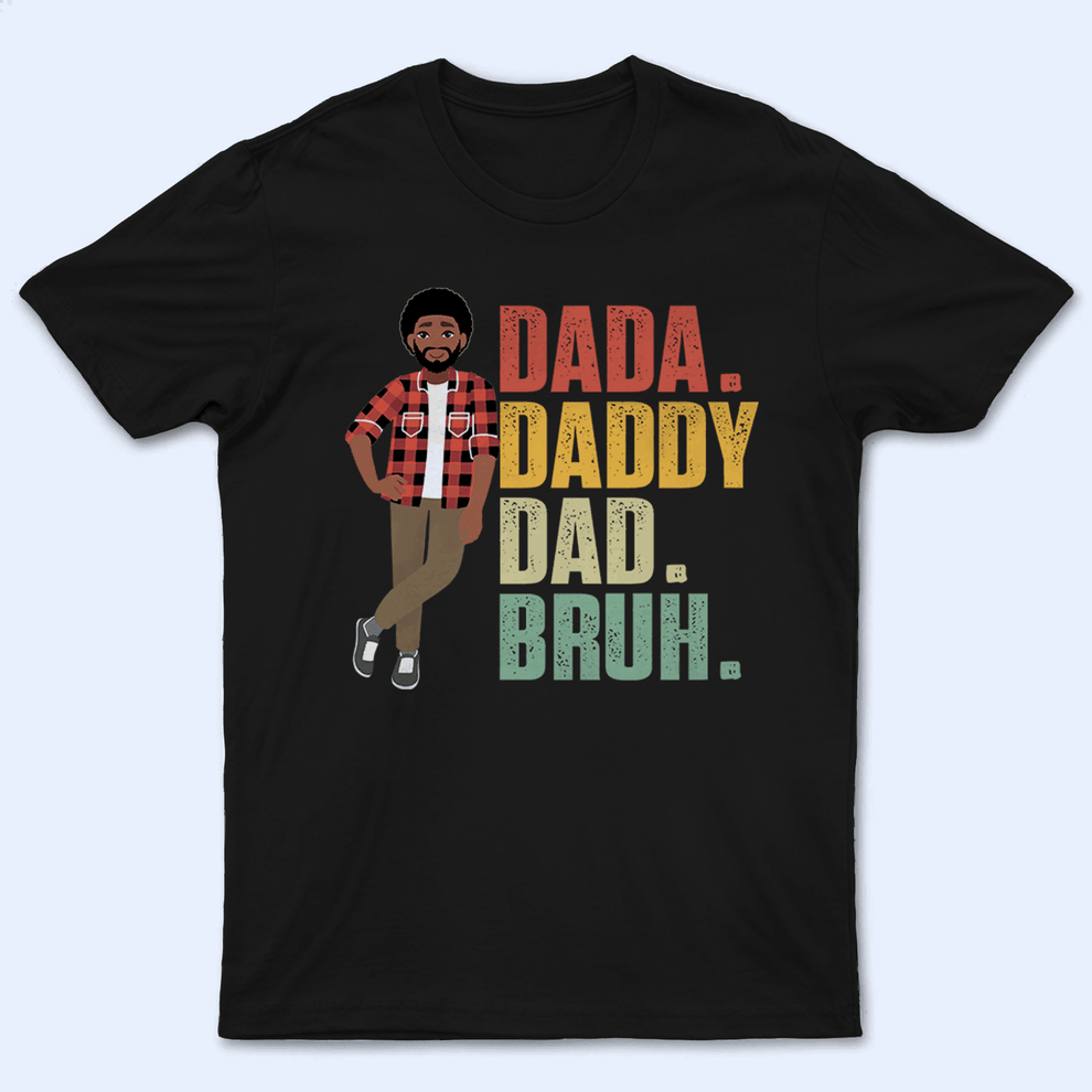 Personalized Dada Daddy Dad Bruh t-shirt, main view