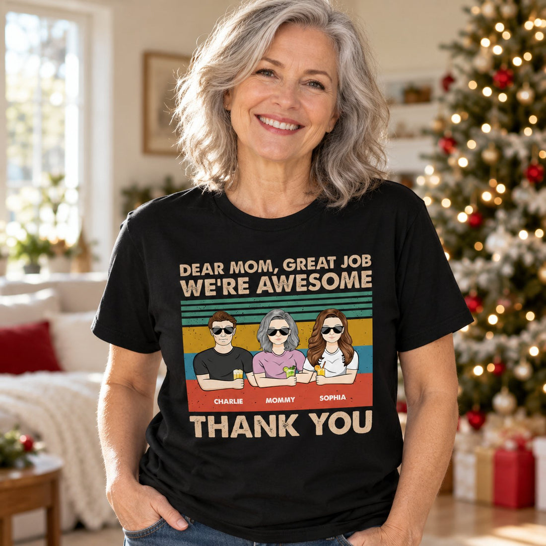 Grey-haired mom wearing personalized Dear Mom Great Job We Are Awesome black t-shirt in holiday room