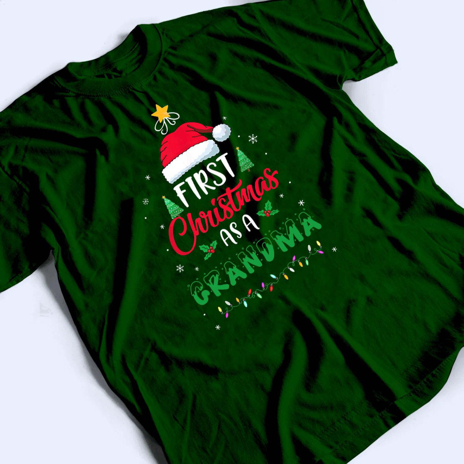 First Christmas As A Grandma - Personalized Custom T Shirt - Birthday, Loving, Funny Gift for Grandma/Nana/Mimi, Mom, Wife, Grandparent - Suzitee Store