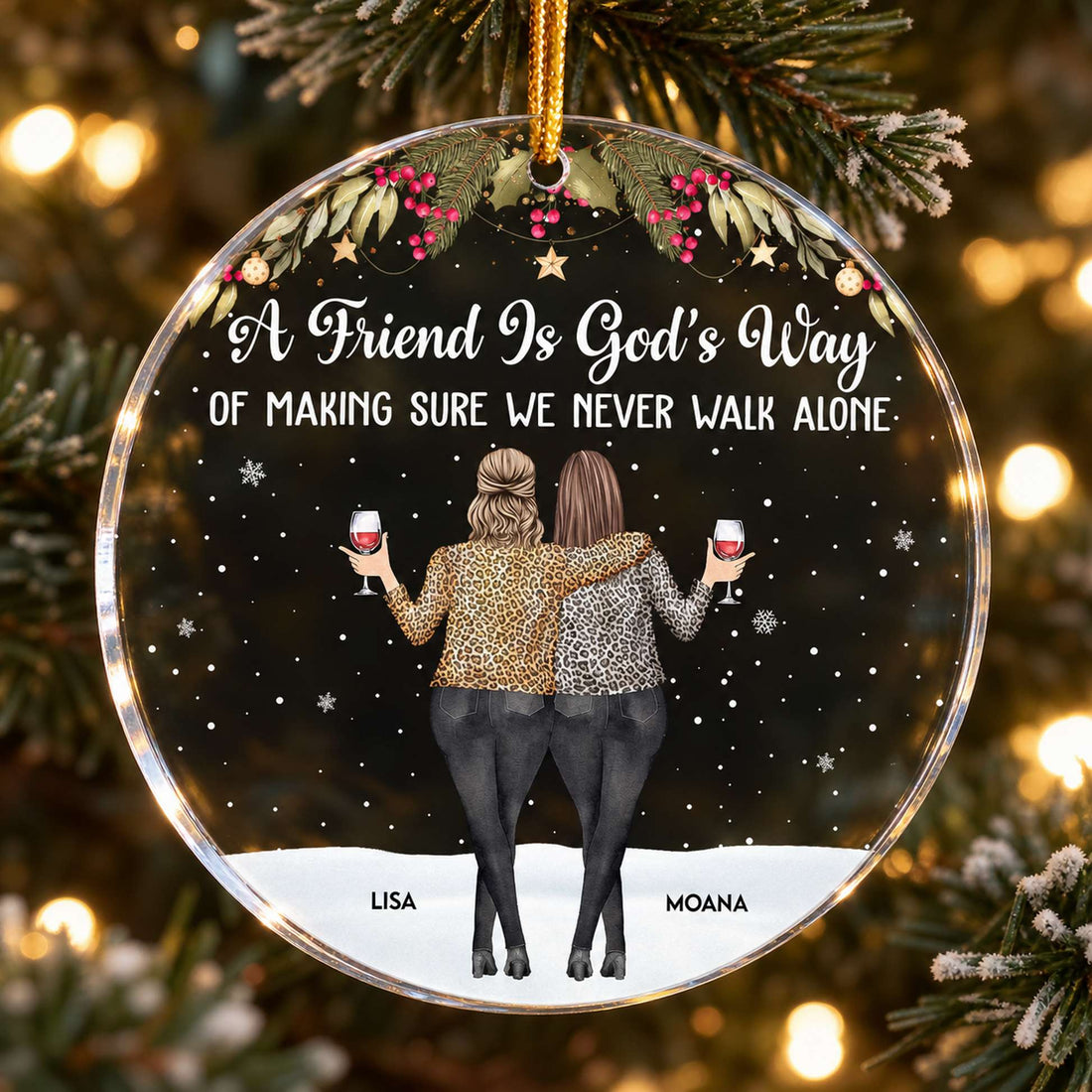 Close-up detail of the glossy acrylic edge and print on the Friends We Never Walk Alone ornament