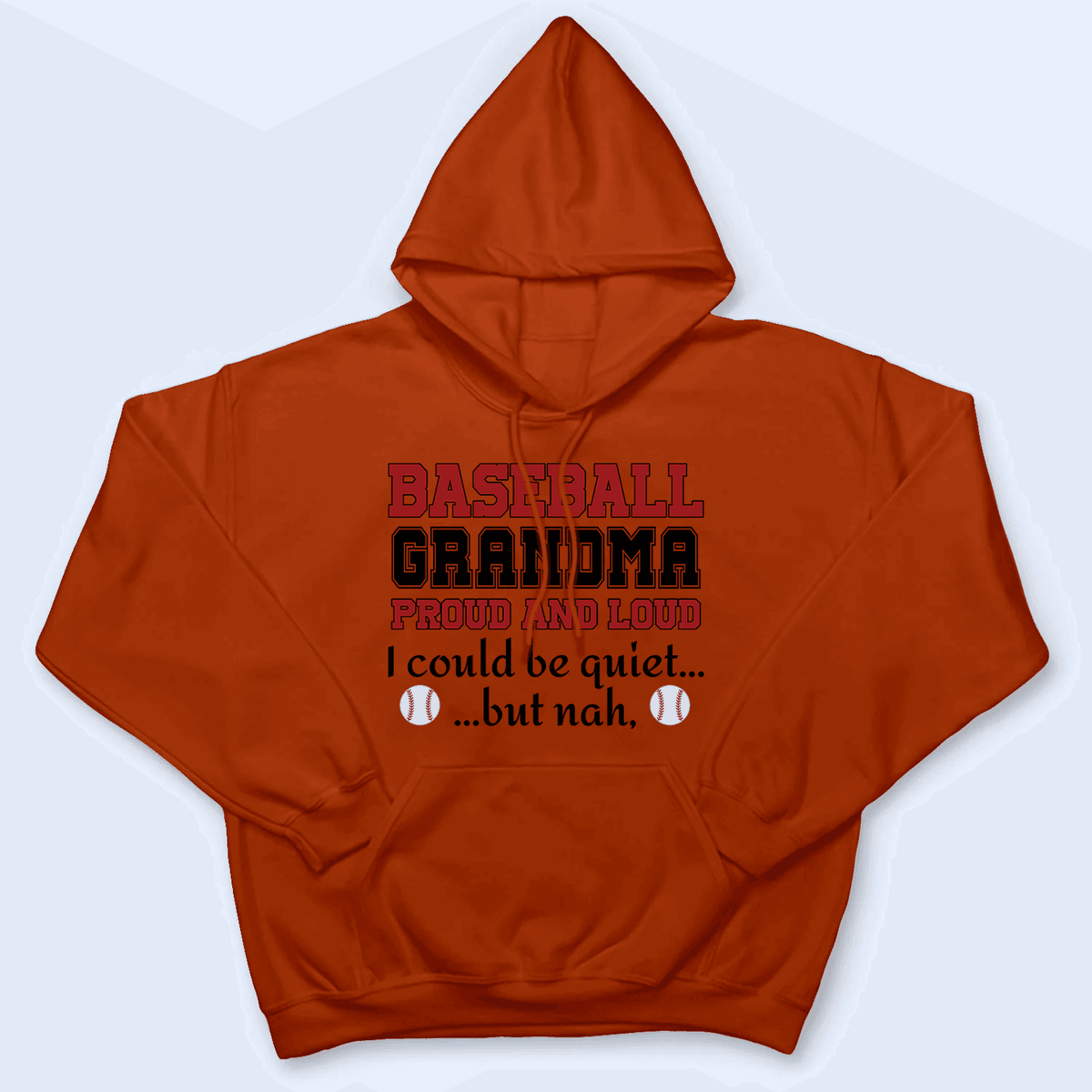 Grandma Proud And Loud - Personalized Custom T Shirt - Birthday, Loving, Funny Gift for Grandma/Nana/Mimi, Mom, Wife, Grandparent - Orange - Suzitee Store