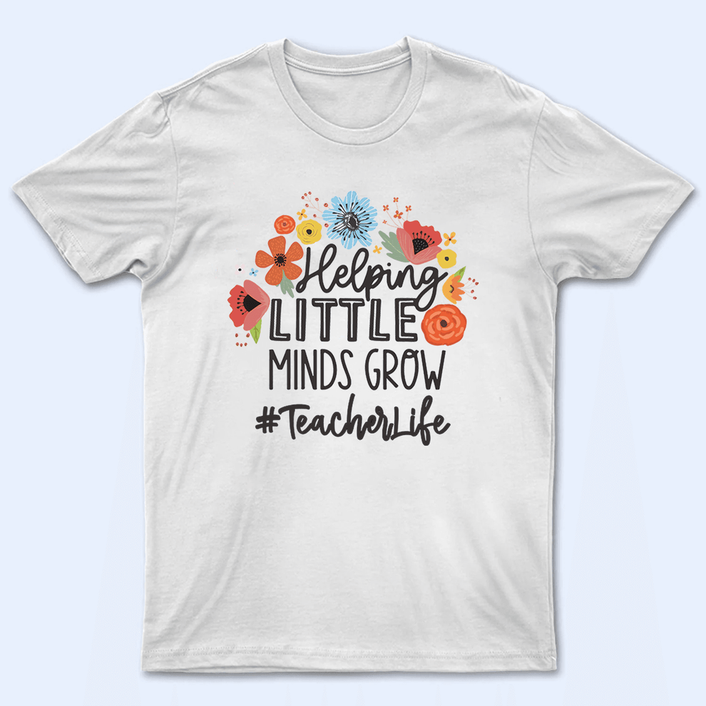 Personalized Helping Little Minds Grow t-shirt, main view