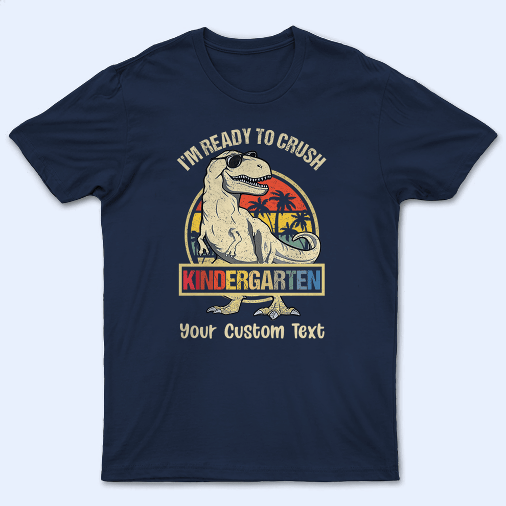 Personalized I'm Ready To Crush School t-shirt, main view