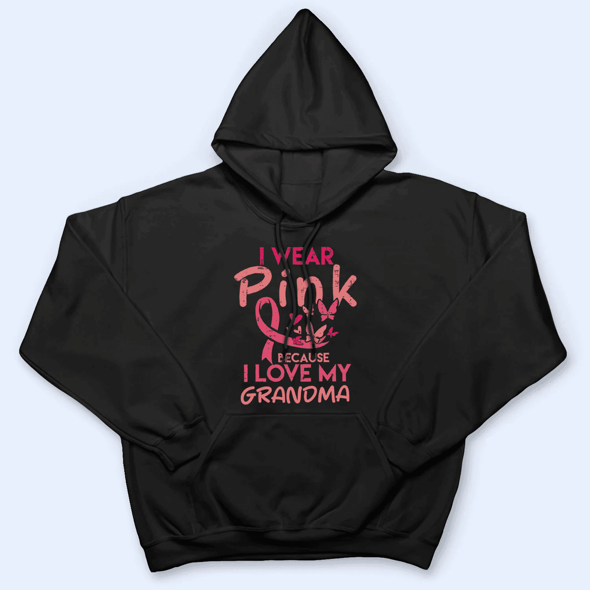 I Wear Pink Because I Love My Grandma - Personalized Custom T Shirt - Birthday, Loving, Funny Gift for Grandma/Nana/Mimi, Mom, Wife, Grandparent - Suzitee Store