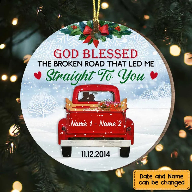 God Blessed The Broken Road That Let Me Straight To You Personalized custom shaped wood ornament, main view