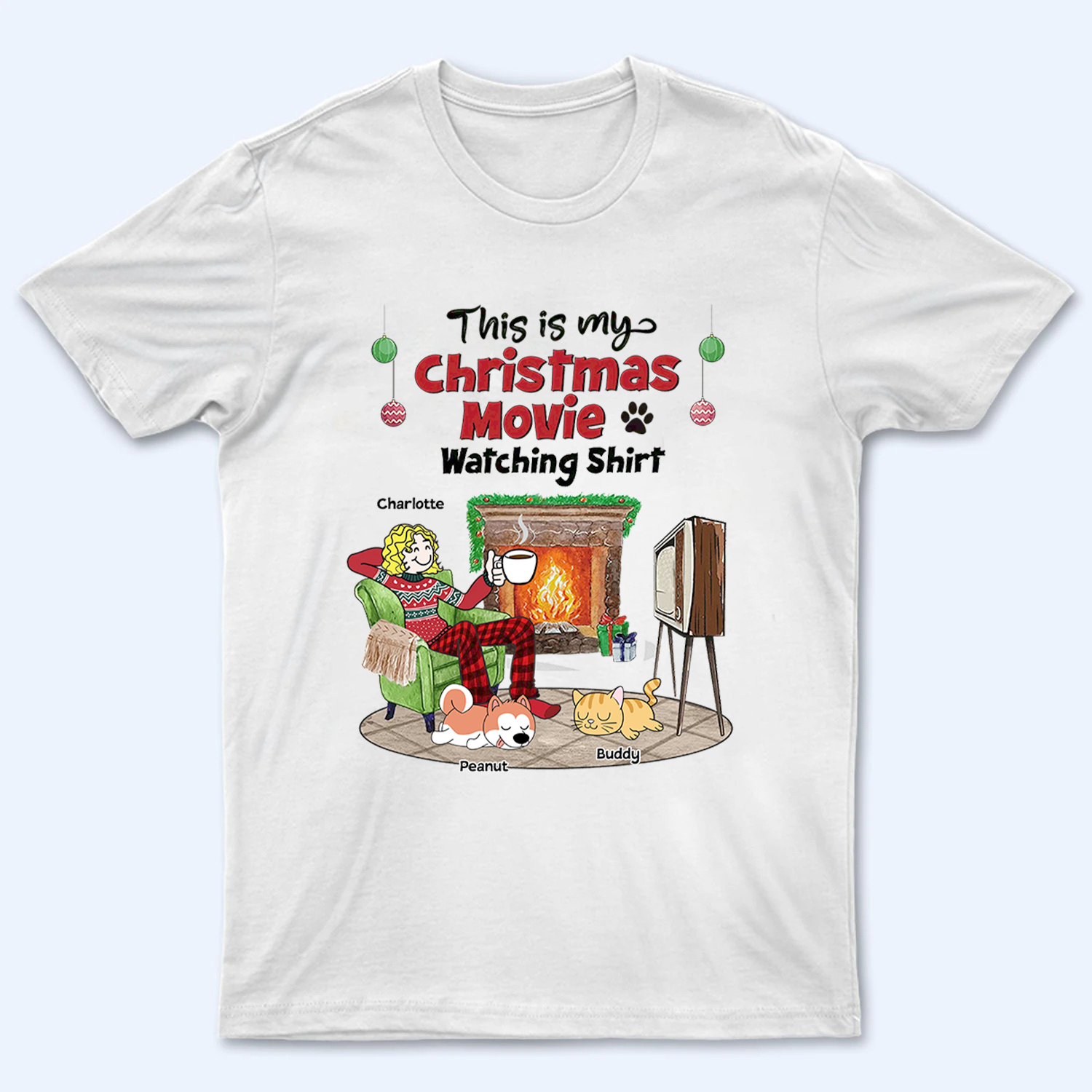 My Christmas Movies Watching Dogs Cats - Personalized Custom T Shirt - Christmas Gift for Women, Dog Mom, Cat Mom, Pet Lovers