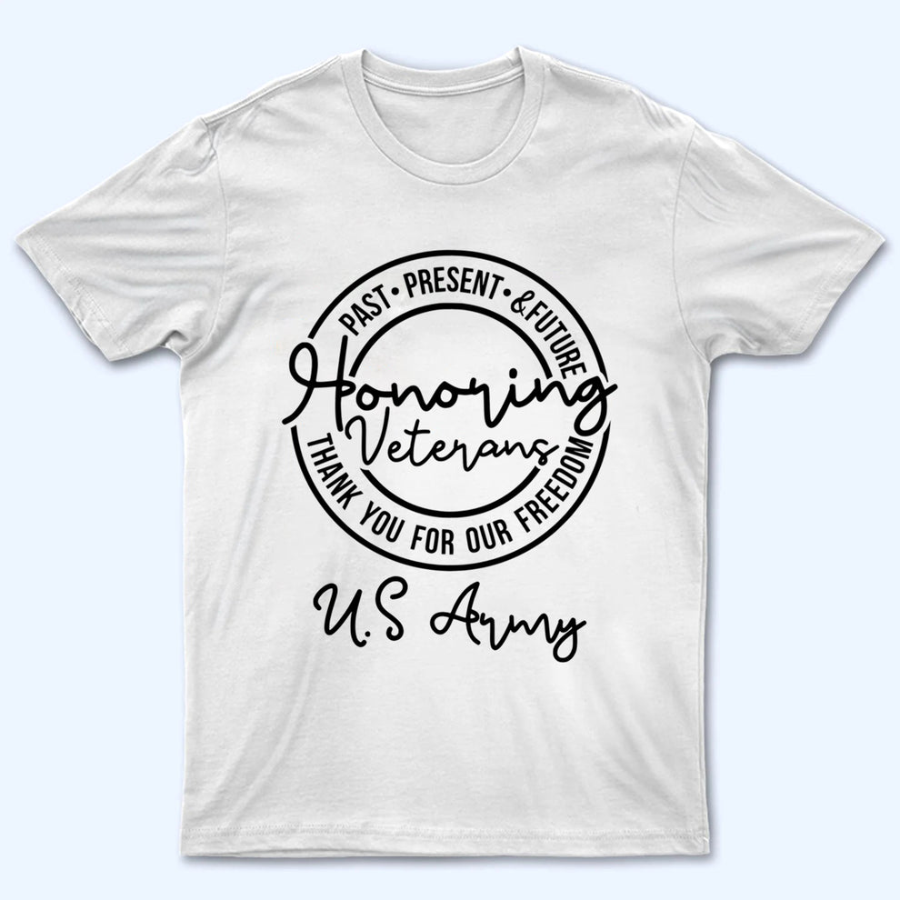 Personalized Honoring Veterans, Past Present Future t-shirt, main view