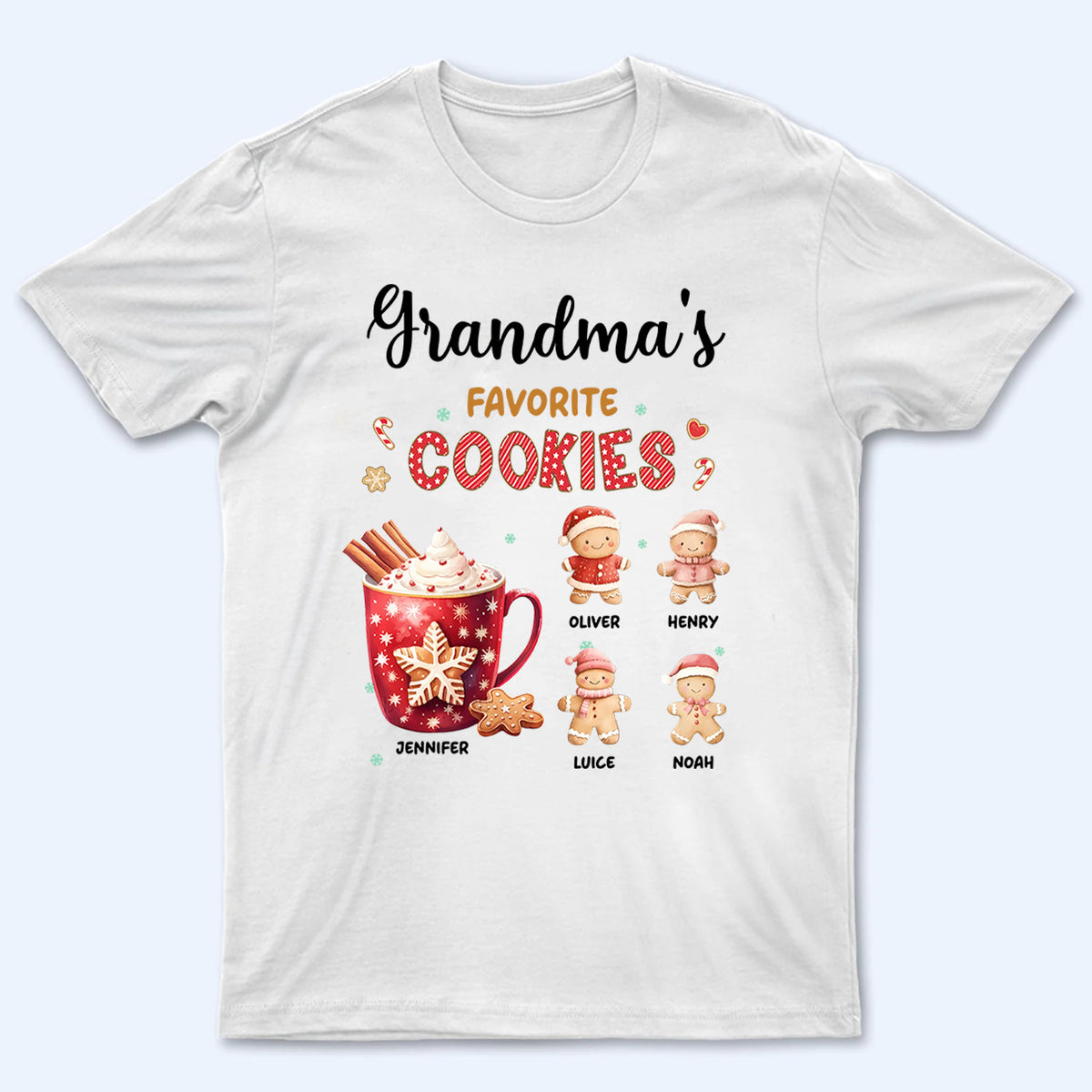 Grandma's Favorite Cookies - Personalized Custom T Shirt - Christmas Gift for Grandma/Grandparent