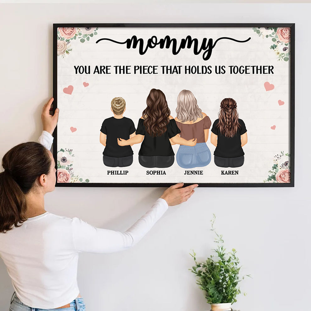 Personalized The Piece That Holds Us Together poster, leaning against a wall on a wooden floor