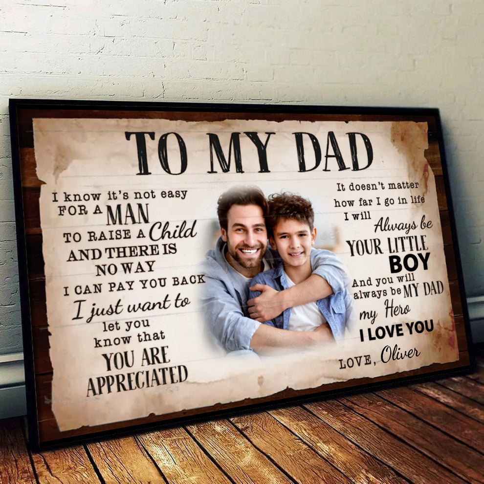 Custom Photo To My Dad poster, leaning against a wall on a wooden floor