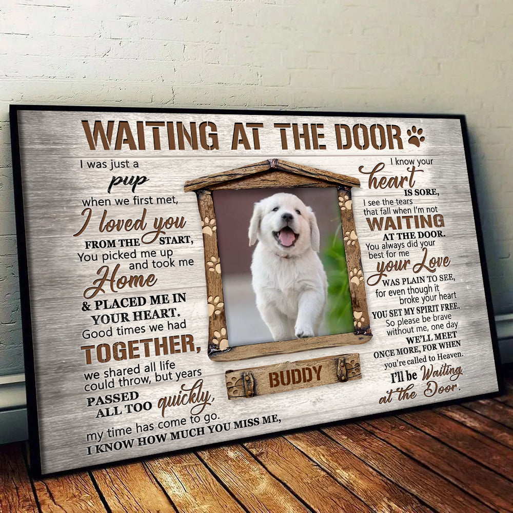 Custom Photo Waiting At The Door - Personalized Poster/Canvas - Memorial Gift For Dog Lovers, Cat Lovers, Pet Lovers