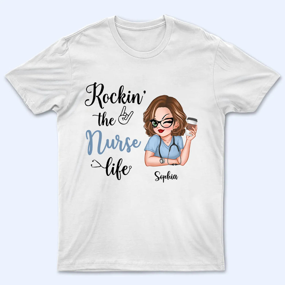 Personalized Rockin‘ The Nurse Life t-shirt, main view