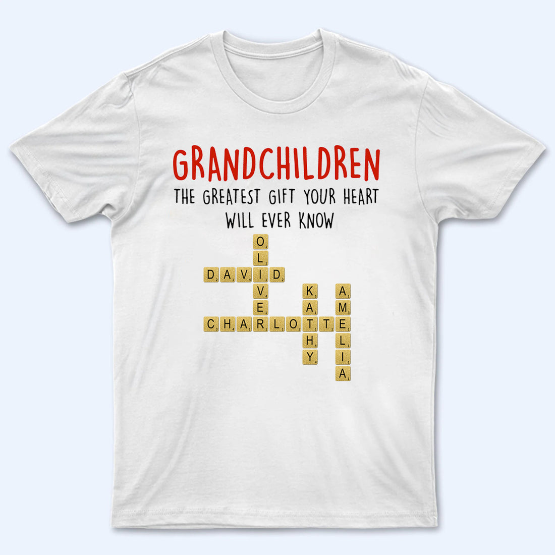 Grandchildren The Greatest Gift Your Heart Will Ever Know - Personalized Custom T Shirt - Gift for Grandma/Grandparent