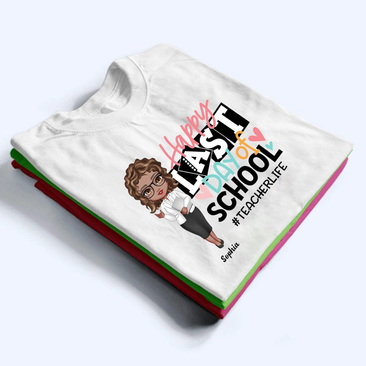 Happy Last Day Of School - Personalized Custom T Shirt - Last Day Of School Gift for Teacher, Kindergarten, Preschool, Pre K, Paraprofessional - Suzitee Store