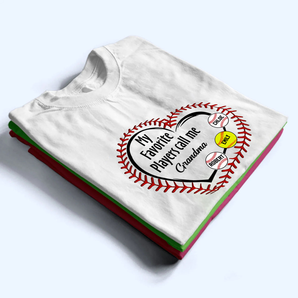 My Favorite Players Call Me Grandma - Personalized Custom T Shirt - Gift for Baseball/Softball Grandma/Nana/Mimi, Mom