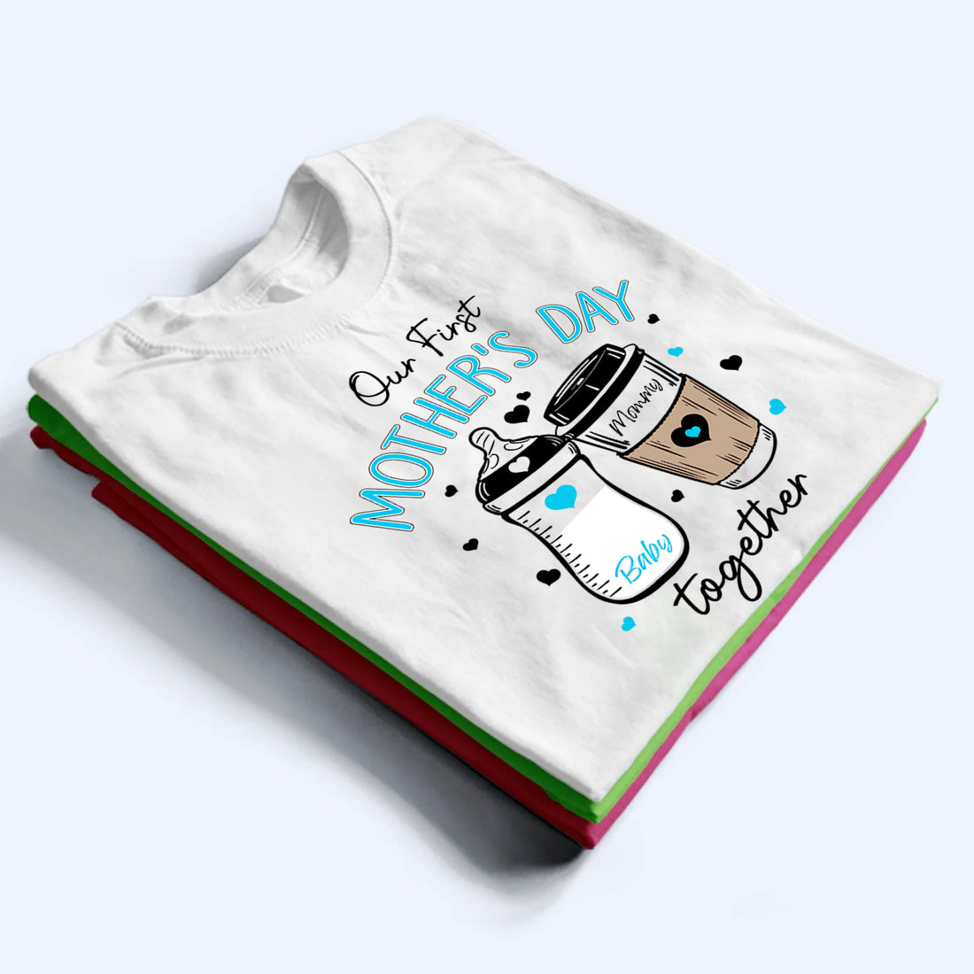 Our First Mother's Day 2026 - Personalized Custom T Shirt - Gift for Mom & Baby, Mother's Day Gift