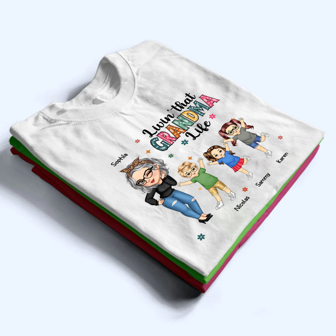 Living That Grandma Life - Personalized Custom T Shirt - Gift for Mom, Grandma, Nana, Grammy