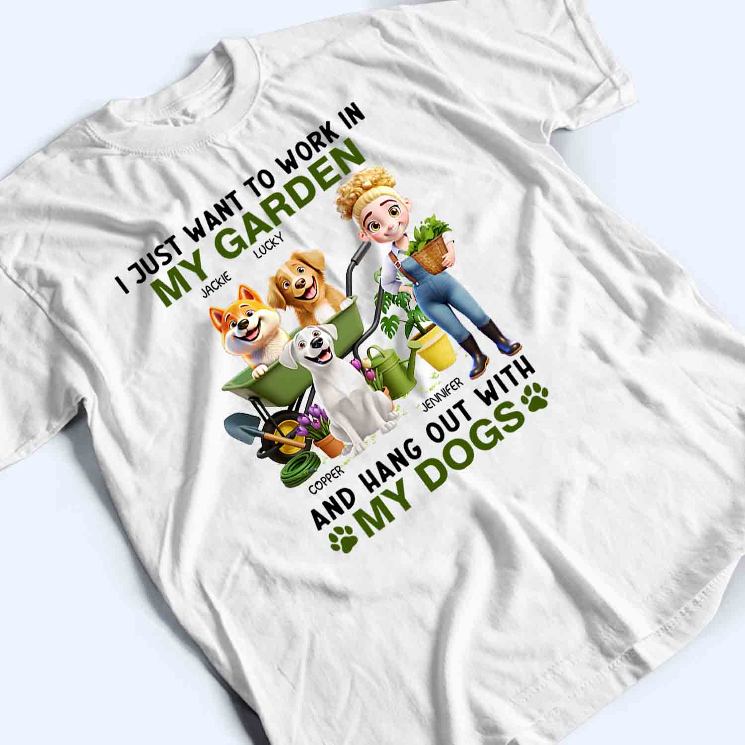 I Just Want To Work In My Garden And Hang Out With My Dogs - Personalized Custom Shirt - Gift For Her, Dog Lovers, Garden Lovers