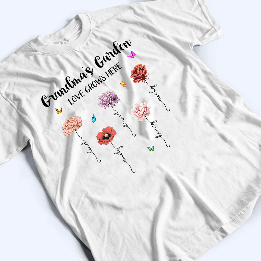 Grandma‘s Garden Love Grows Here Beautiful Birth Month Flower - Personalized Custom Shirt - Gift for Mom, Grandma