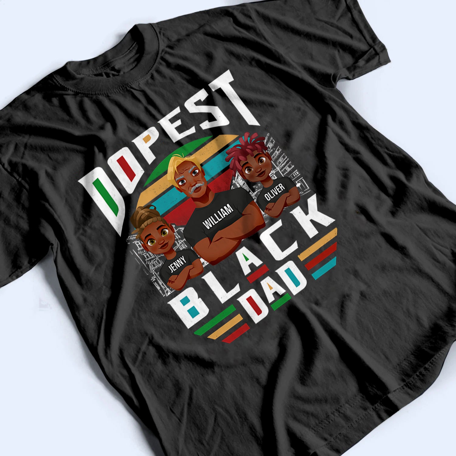 Dopest Black Dad - Personalized Custom T Shirt - Gift for Black Dad, Father's Day, Juneteenth