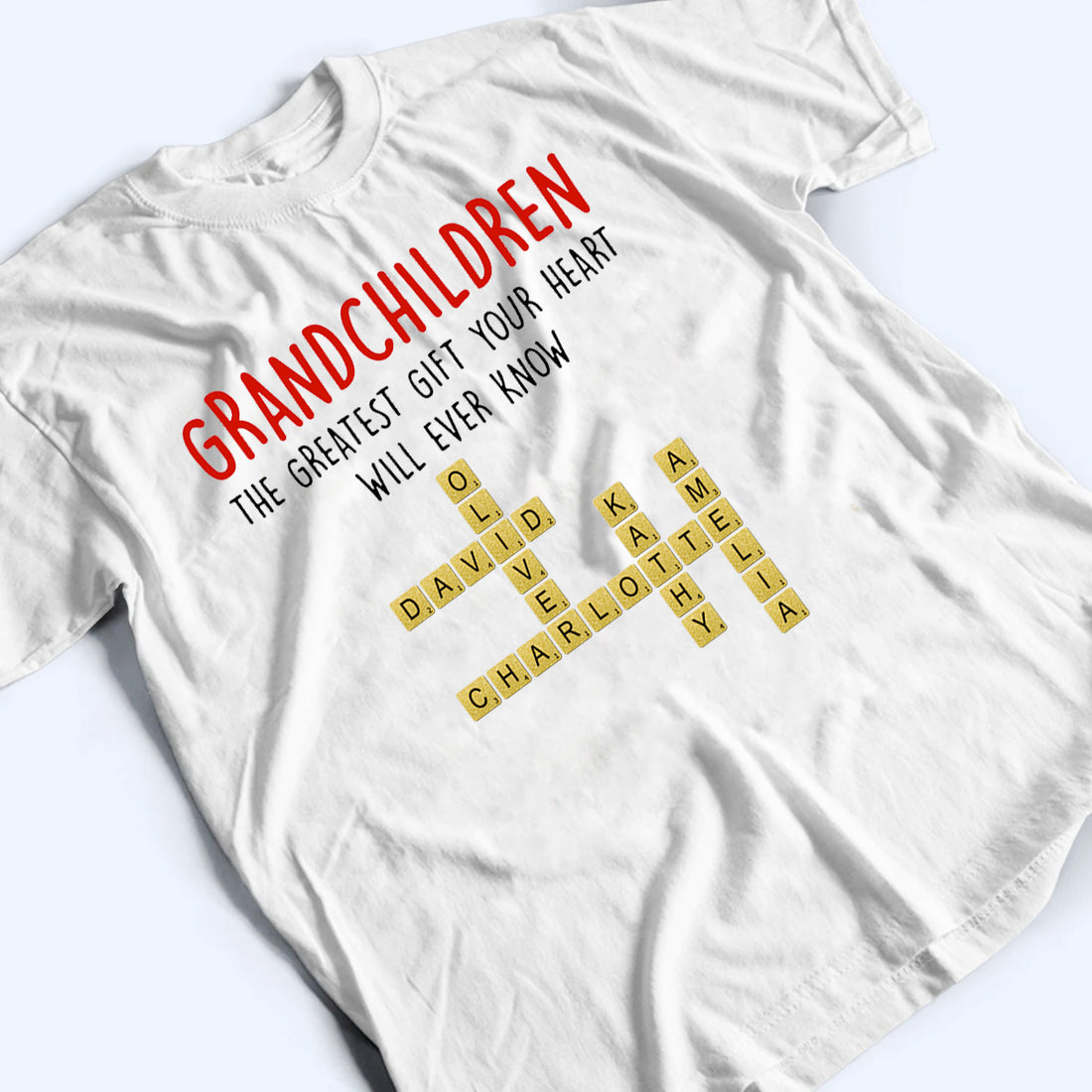 Grandchildren The Greatest Gift Your Heart Will Ever Know - Personalized Custom T Shirt - Gift for Grandma/Grandparent