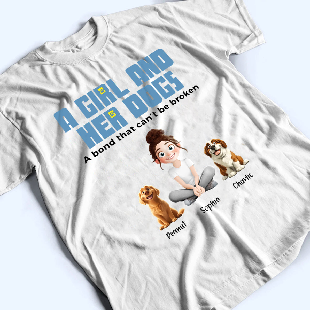 Unbreakable Bond With My Dogs - Personalized Custom Shirt - Gift For Her, Dog Lovers, Pet Lovers, Dog Mom