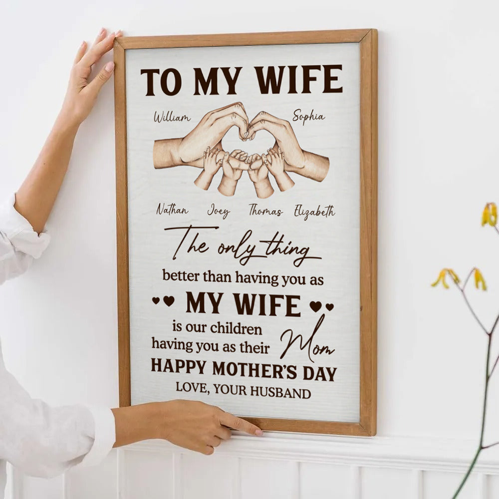 Personalized The Only Thing Better Than Having You As My Wife poster, framed in a bright living room
