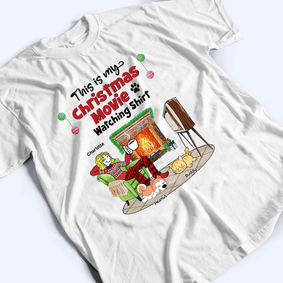 My Christmas Movies Watching Dogs Cats - Personalized Custom T Shirt - Christmas Gift for Women, Dog Mom, Cat Mom, Pet Lovers
