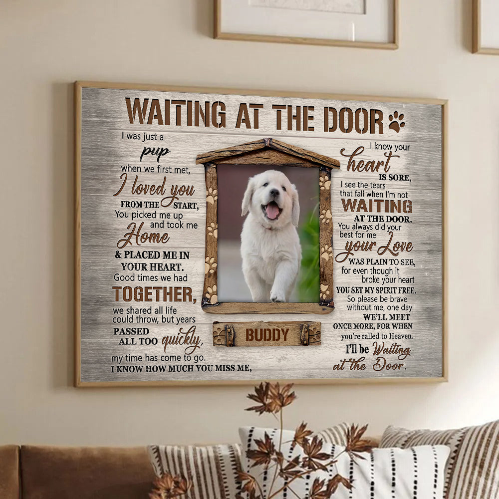 Custom Photo Waiting At The Door - Personalized Poster/Canvas Prints - Memorial Gift For Dog Lovers, Cat Lovers, Pet Lovers