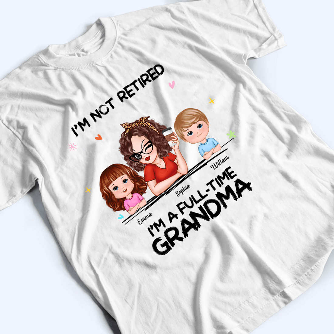 I'm Not Retired I'm A Professional Grandma personalized t-shirt, alternate view 3