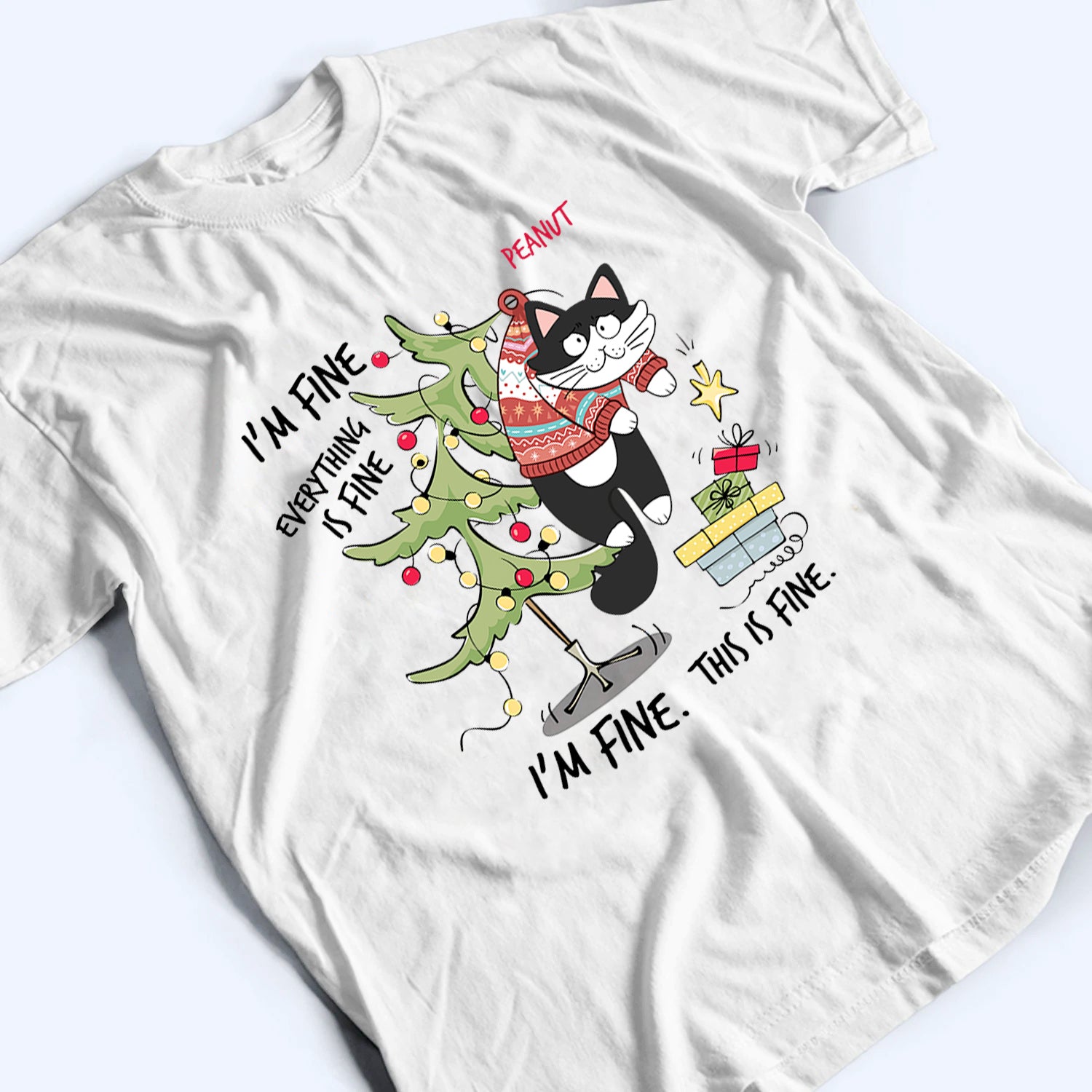 I'm Fine Everything Is Fine - Personalized Custom T Shirt - Christmas Gift For Cat Lovers, Pet Lovers, Cat Mom, Cat Dad