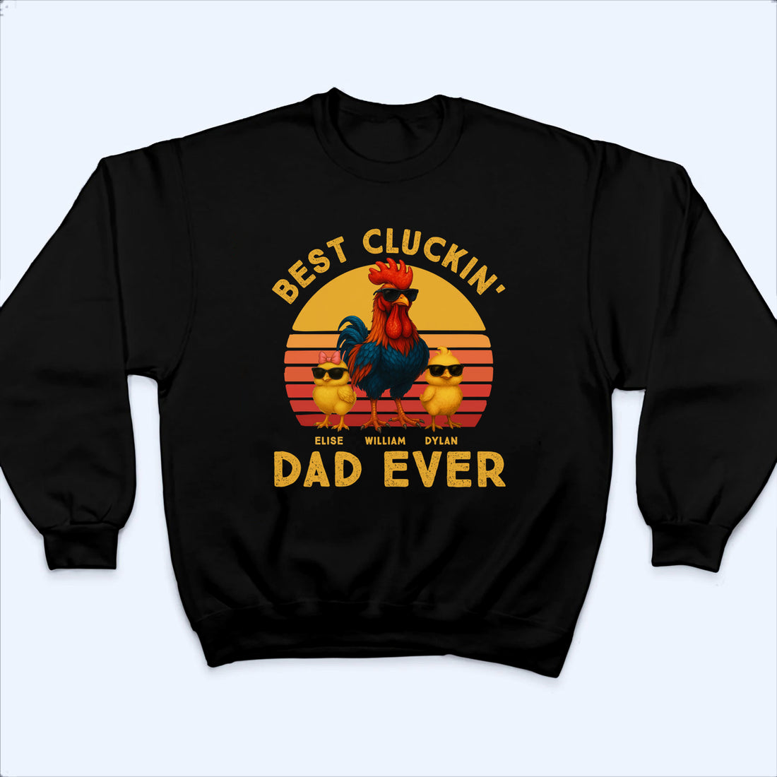 Personalized Best Cluckin' Dad Ever t-shirt, alternate view 4