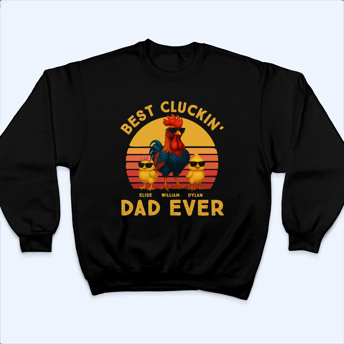 Best Cluckin' Dad Ever - Personalized Custom T-Shirt - Father's Day Gift for Dad, Papa, Grandpa, Daddy, Dada