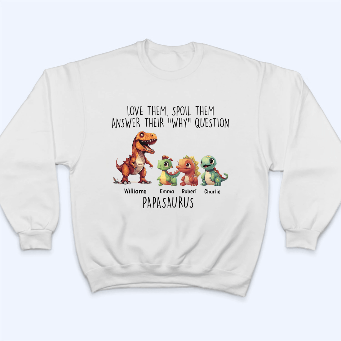 Personalized Love Them, Spoil Them Papasaurus t-shirt, alternate view 5