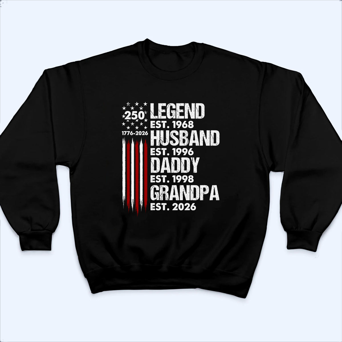 Proud Grandpa Legend Nation Flag - Personalized Custom T-Shirt - American 250th Anniversary Gift For Grandpa