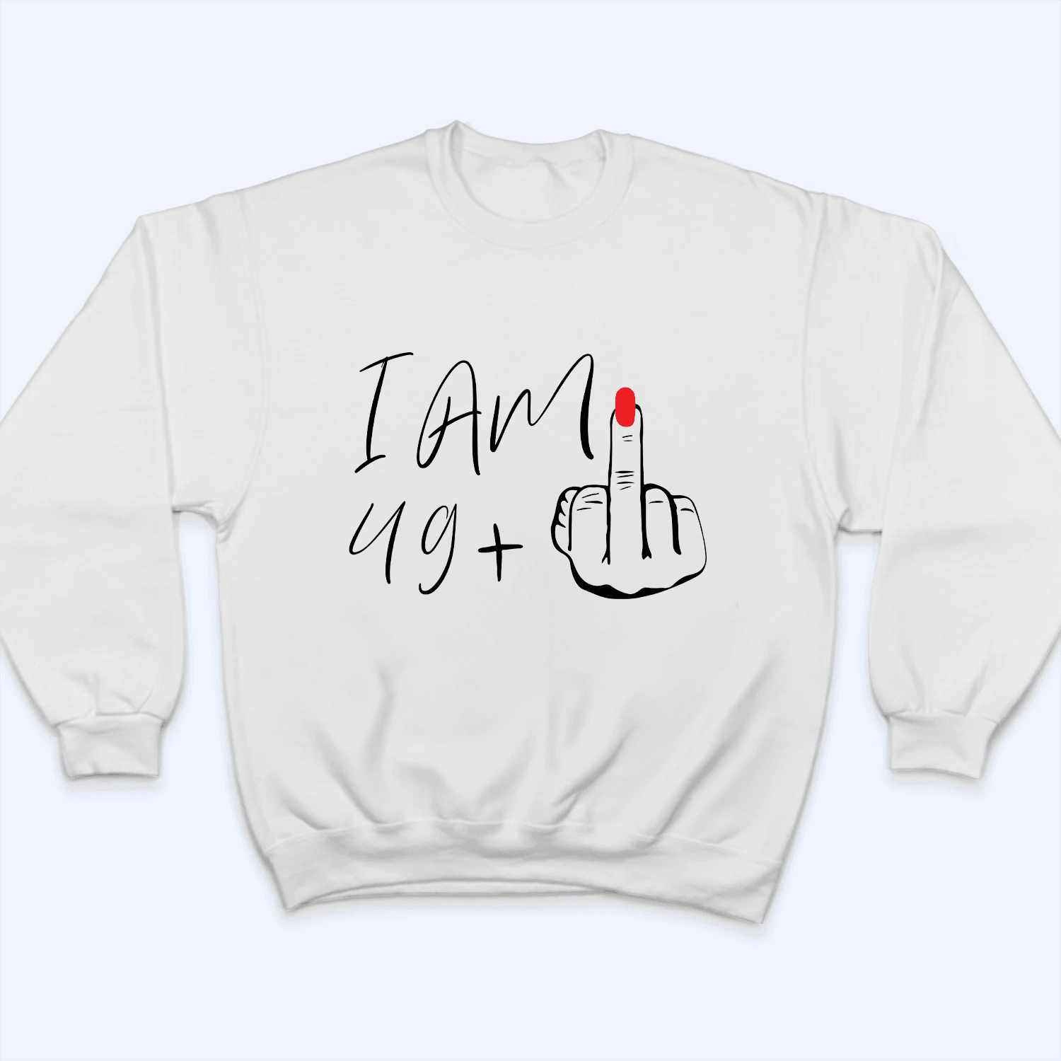 I Am Plus Birthday Gift - Personalized Custom T Shirt - Birthday, Loving, Funny Gift for Her, Wife, Mom, Mother, Grandma - Suzitee Store