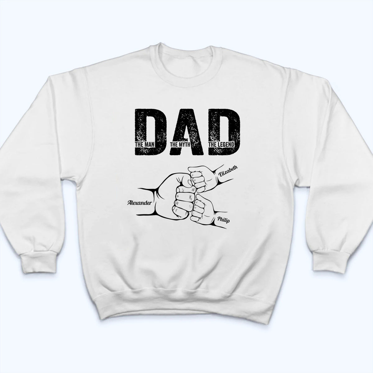 Dad The Man The Myth The Legend - Personalized Custom T Shirt - Gift for Dad, Daddy, Father's Day